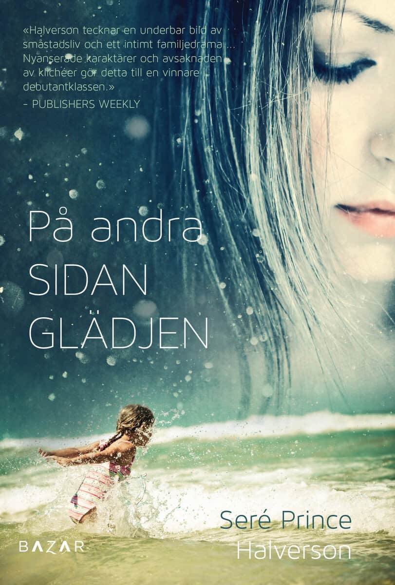 Seré Prince Halverson : På andra sidan glädjen
