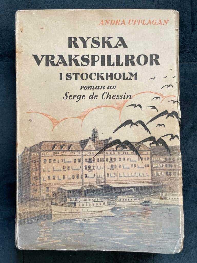 Serge de Chessin : Ryska vrakspillror i Stockholm