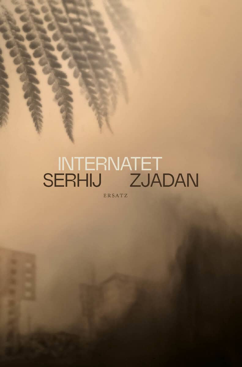 Serhij Zjadan : Internatet