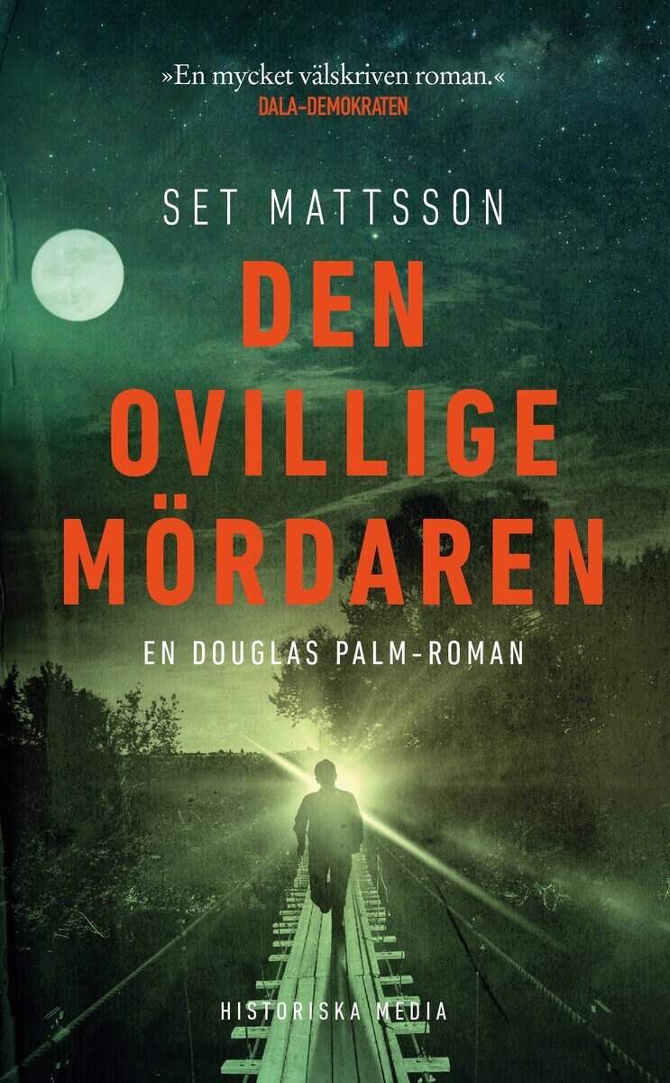 Set Mattsson : Den ovillige mördaren