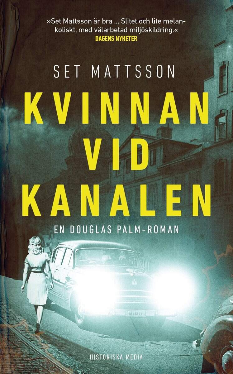 Set Mattsson : Kvinnan vid kanalen
