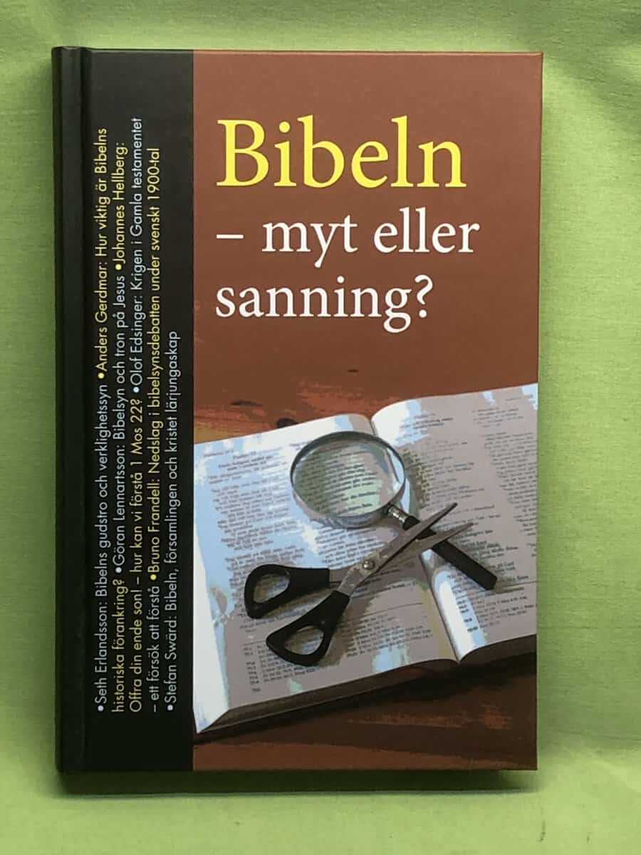 Seth Erlandsson : Bibeln – myt eller sanning?