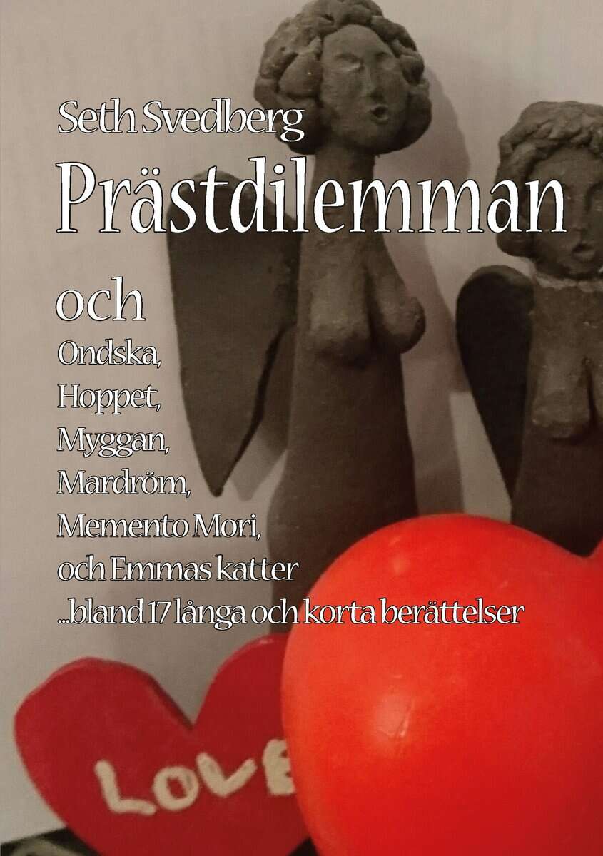 Seth Svedberg : Prästdilemman och 16 andra noveller