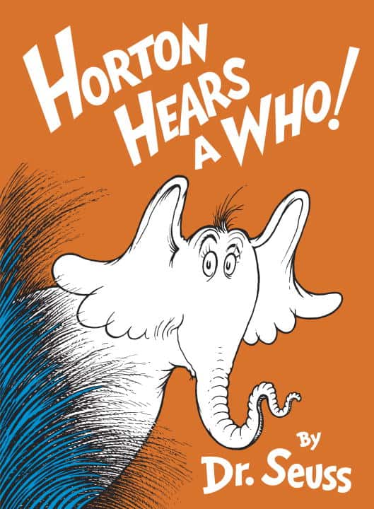 Seuss Dr : Horton Hears a Who!