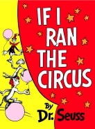 Seuss Dr : If I Ran the Circus