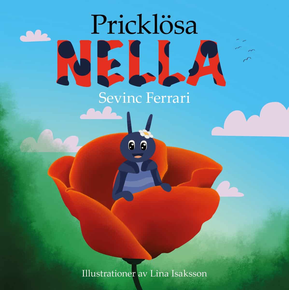 Sevinc Ferrari : Pricklösa Nella