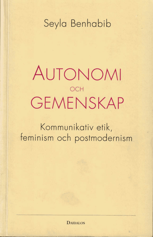 Seyla Benhabib : Autonomi och gemenskap