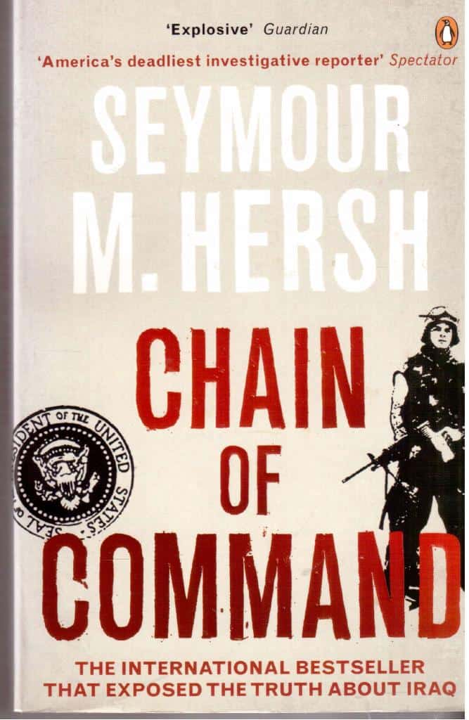 Seymour M. Hersh : Chain of command