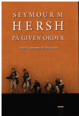 Seymour M. Hersh : På given order