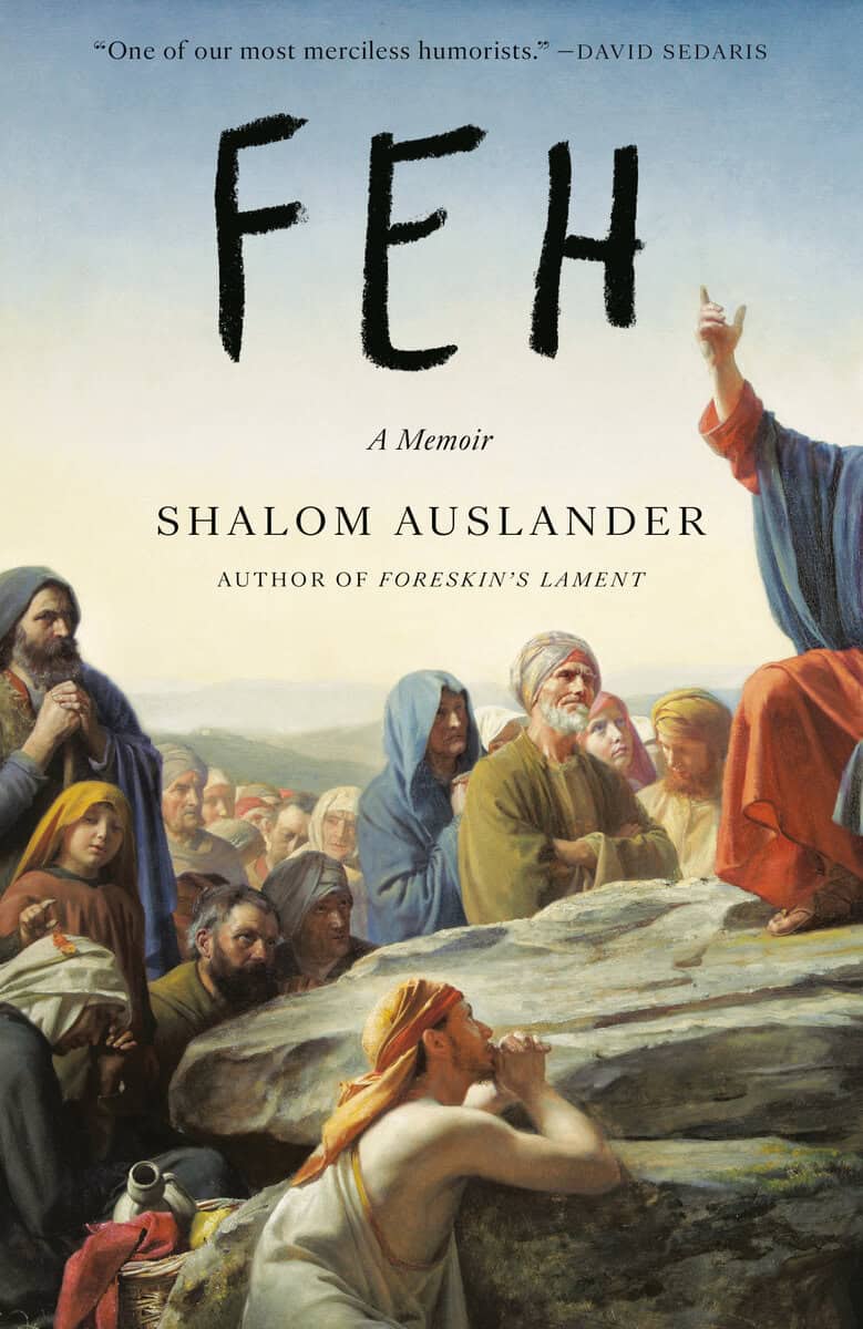 Shalom Auslander : Feh