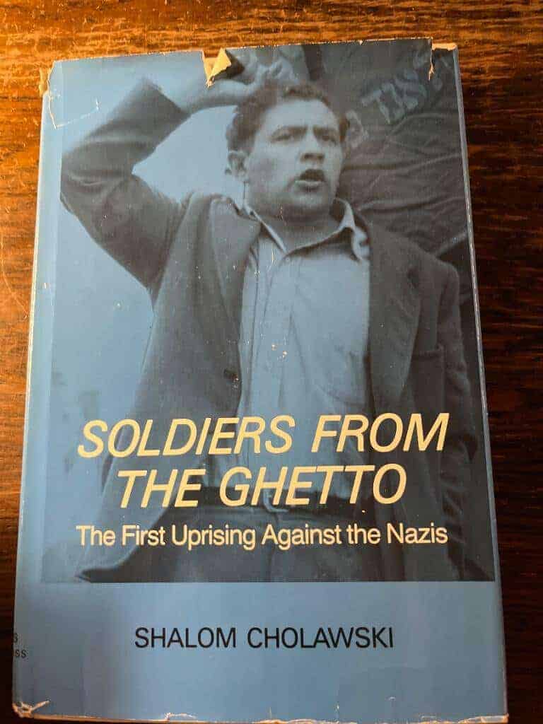 Shalom Chilawski : Soldiers from the Ghetto