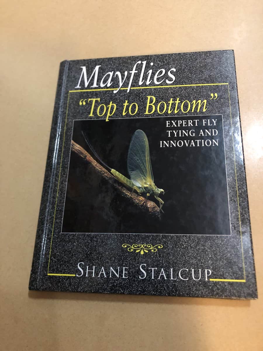 Shane Stalcup : Mayflies 'Top to Bottom' - Expert Fly Tying and Innovation