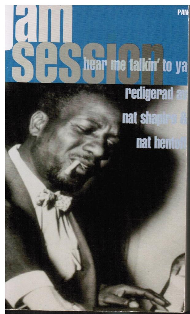 Shapiro, Nat ; Hentoff, Nat (red) : Jamsession . Hear me talkin´ to ya