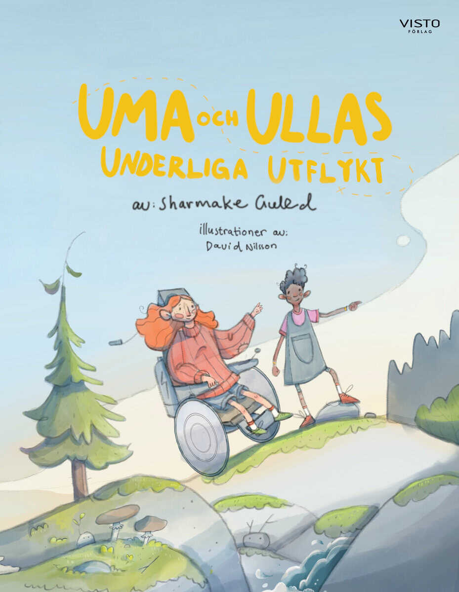 Sharmake Guled : Uma och Ullas underliga utflykt