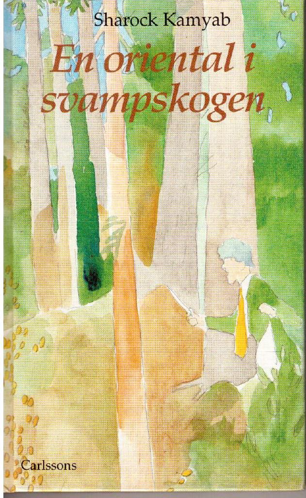 Sharock Kamyab : En oriental i svampskogen