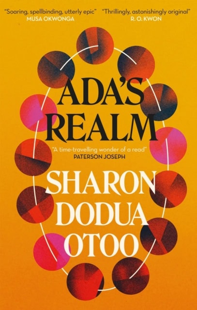 Sharon Dodua Otoo : Ada's Realm