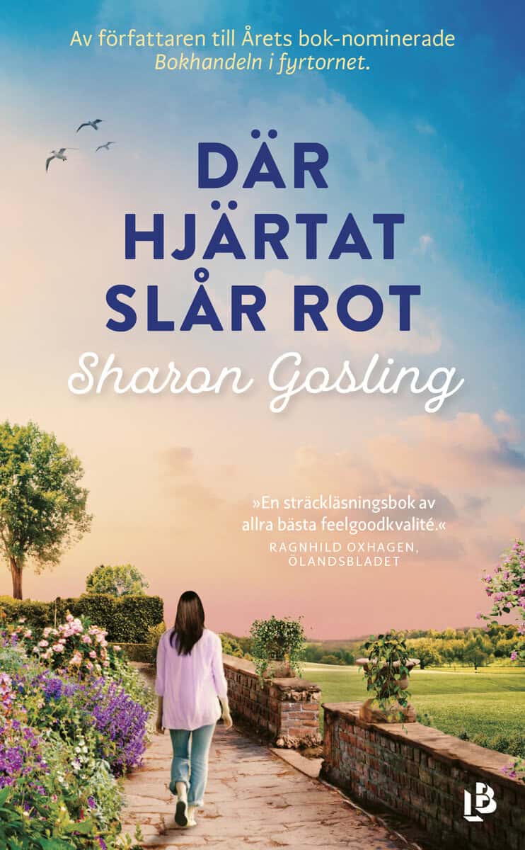 Sharon Gosling : Där hjärtat slår rot