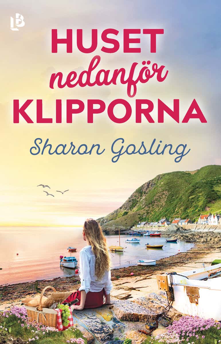 Sharon Gosling : Huset nedanför klipporna