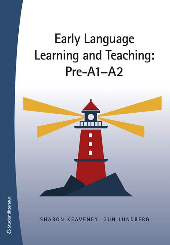 Keaveney, Sharon ; Lundberg, Gun : Early Language Learning and Teaching: Pre-A1-A2