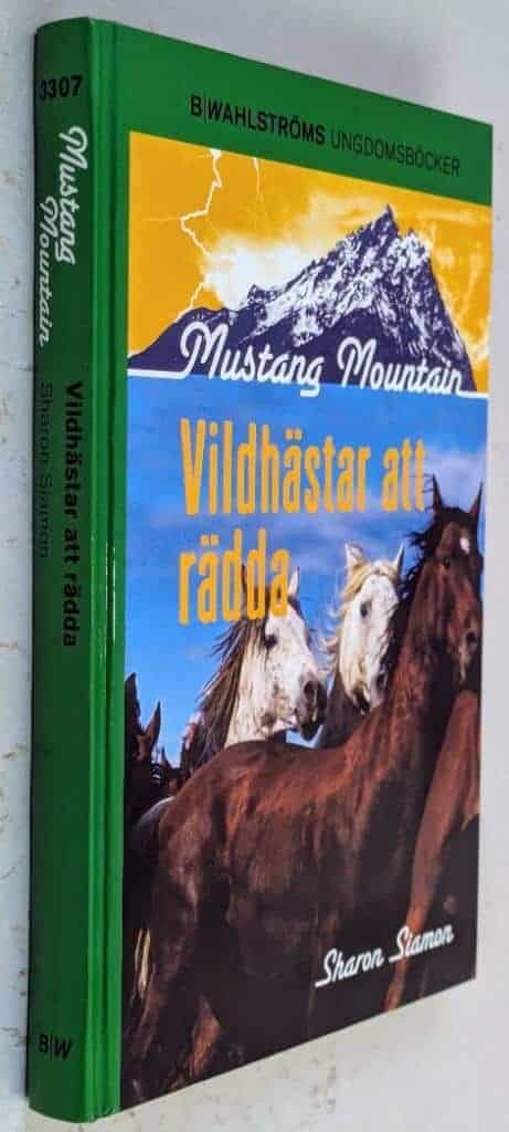 Sharon Siamon : Vildhästar att rädda - Mustang Mountain