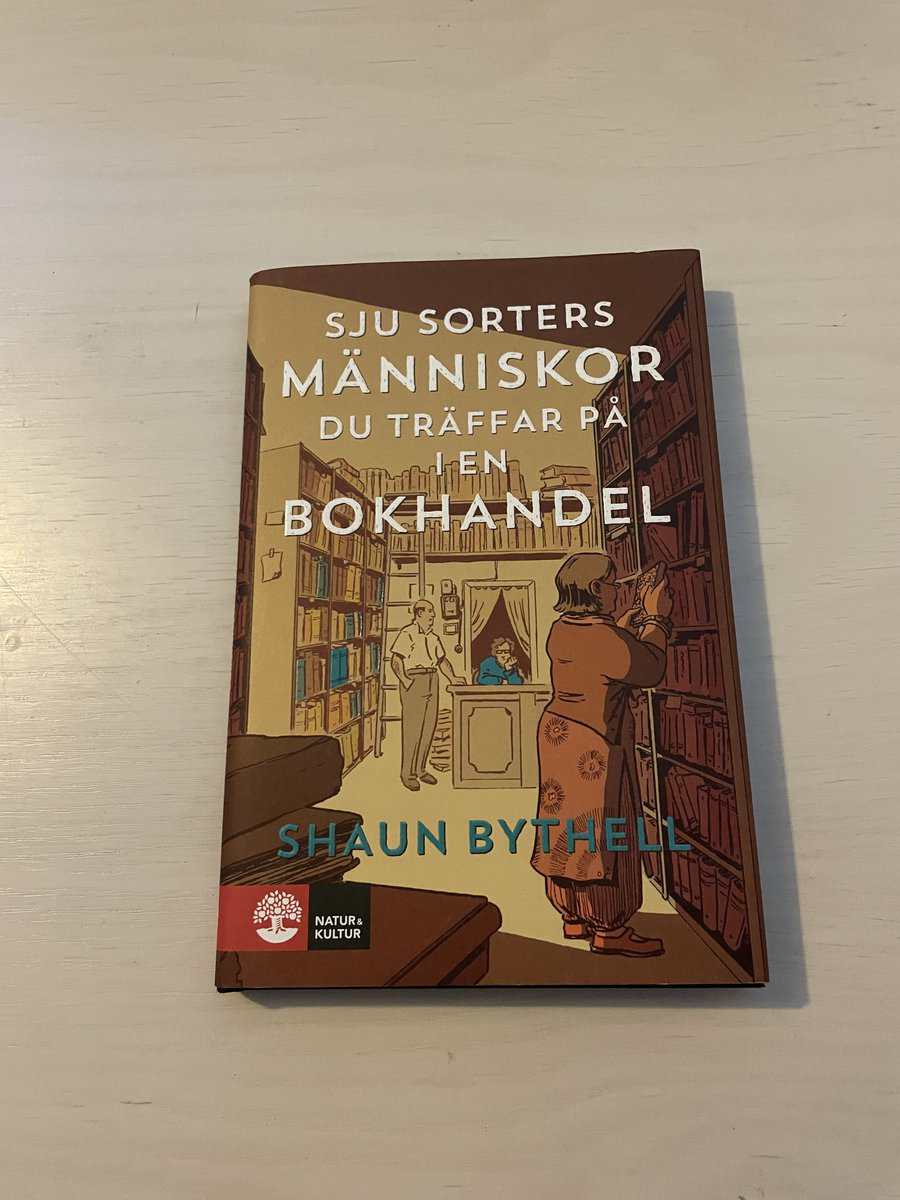 Shaun Bythell : Sju sorters människor du träffar på i en bokhandel