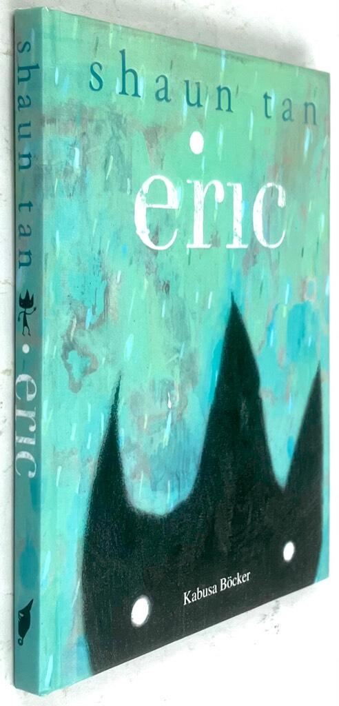 Shaun Tan : Eric