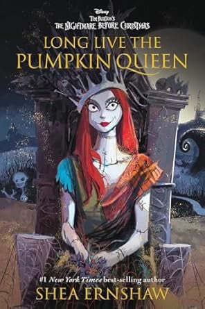 Shea Ernshaw : Long Live the Pumpkin Queen