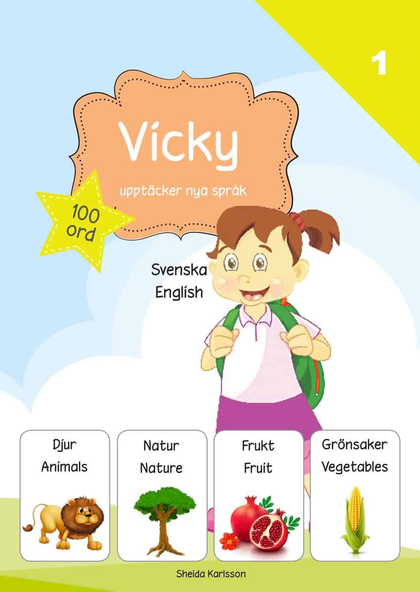 Sheida Karlsson : Vicky upptäcker nya språk 1. Engelska