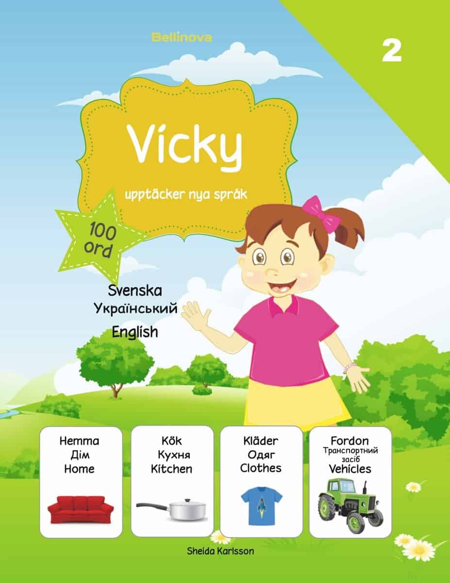 Sheida Karlsson : Vicky upptäcker nya språk 2. Ukrainska