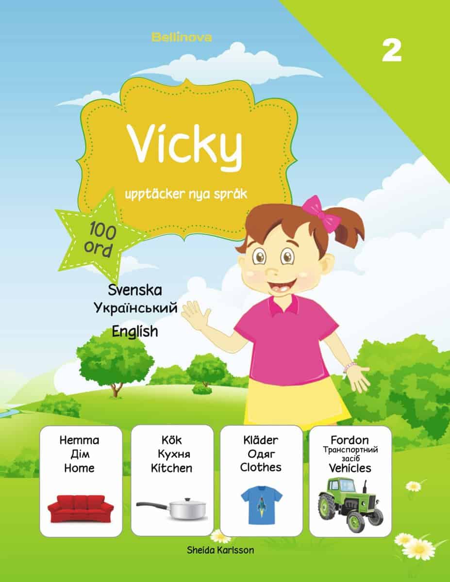 Sheida Karlsson : Vicky upptäcker nya språk 2. Ukrainska