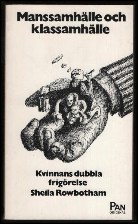 Sheila Rowbotham : Manssamhälle och klassamhälle
