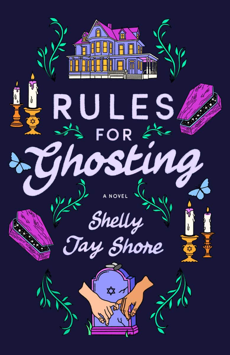 Shelly Jay Shore : Rules for Ghosting
