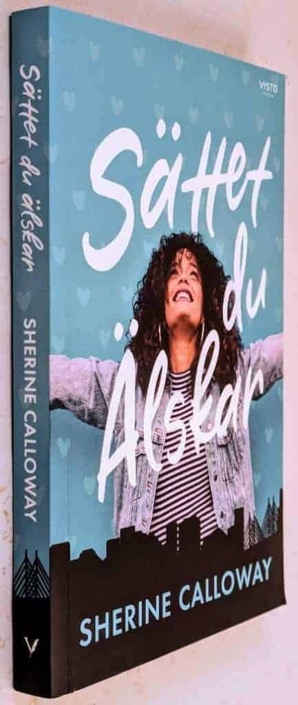 Sherine Calloway : Sättet du älskar