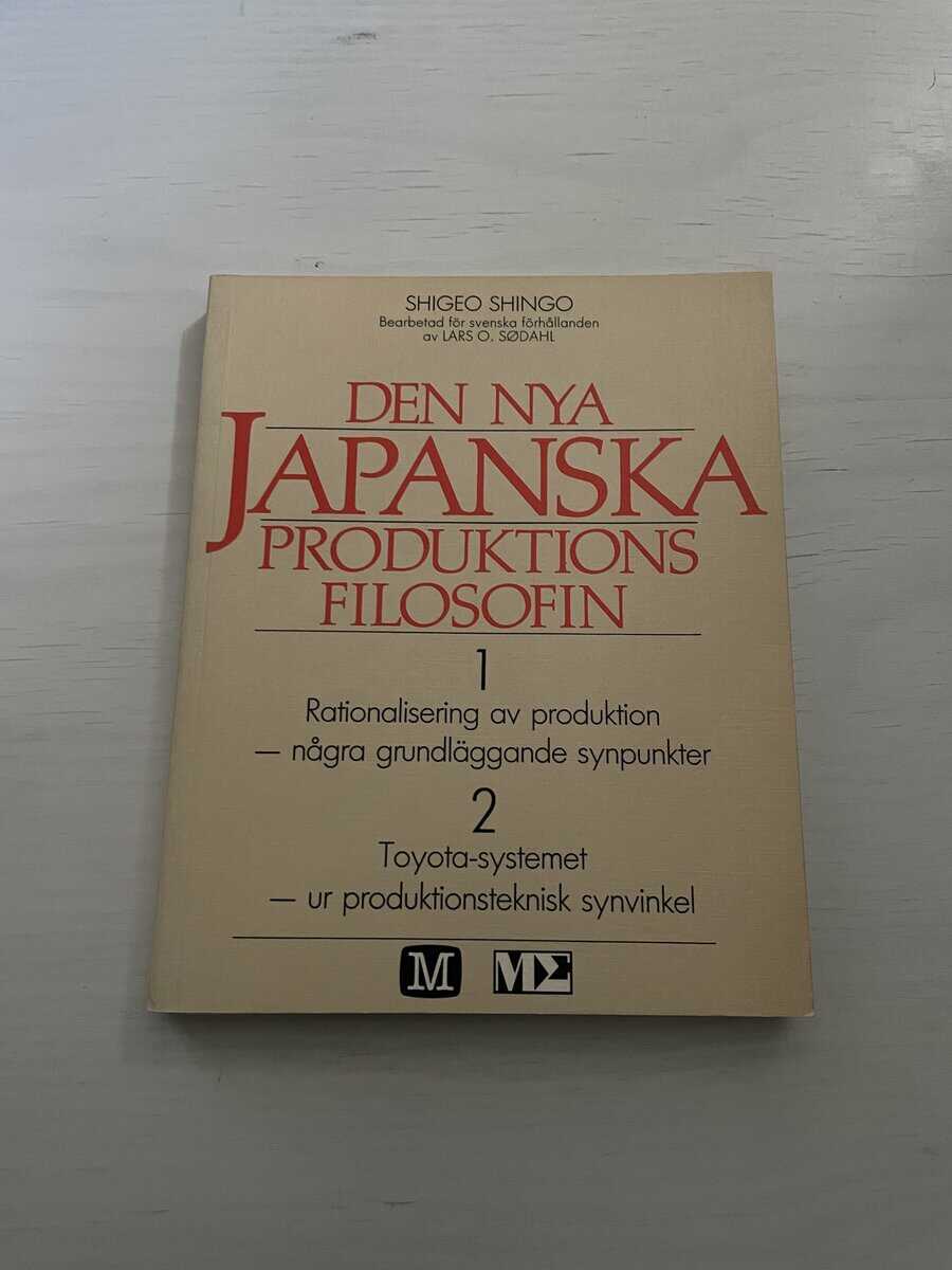 Shigeo Shingo : Den nya japanska produktionsfilosofin