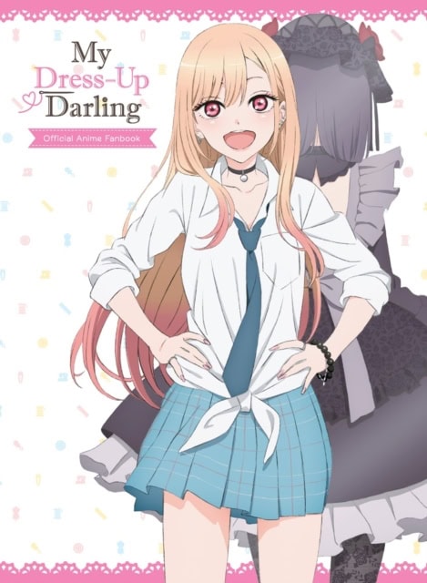 Shinichi Fukuda : My Dress-Up Darling Official Anime Fanbook