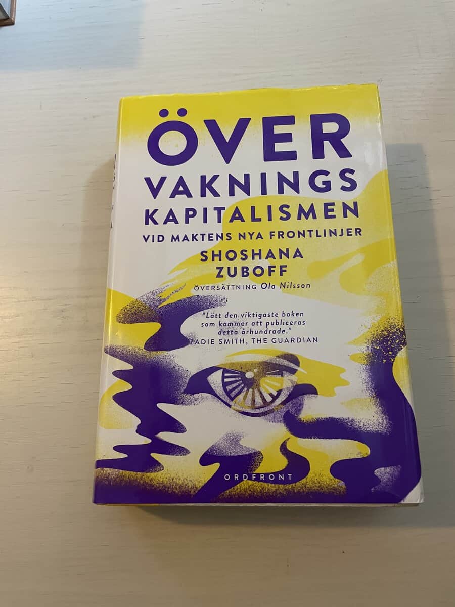 Shoshana Zuboff : Övervakningskapitalismen