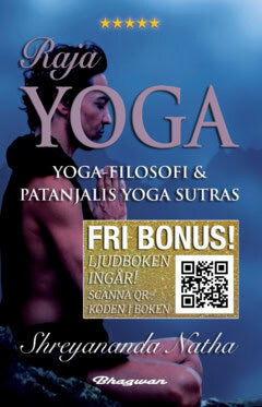Shreyananda Natha : Raja yoga : yoga-filosofi och Patanjalis Yoga Sutras (ljudboken ingår)