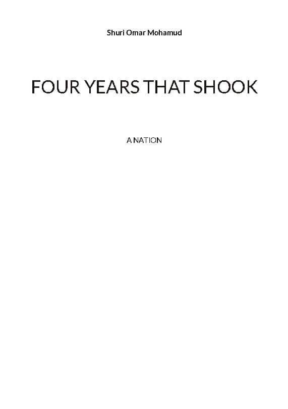 Shuri Omar Mohamud : Four years that shook