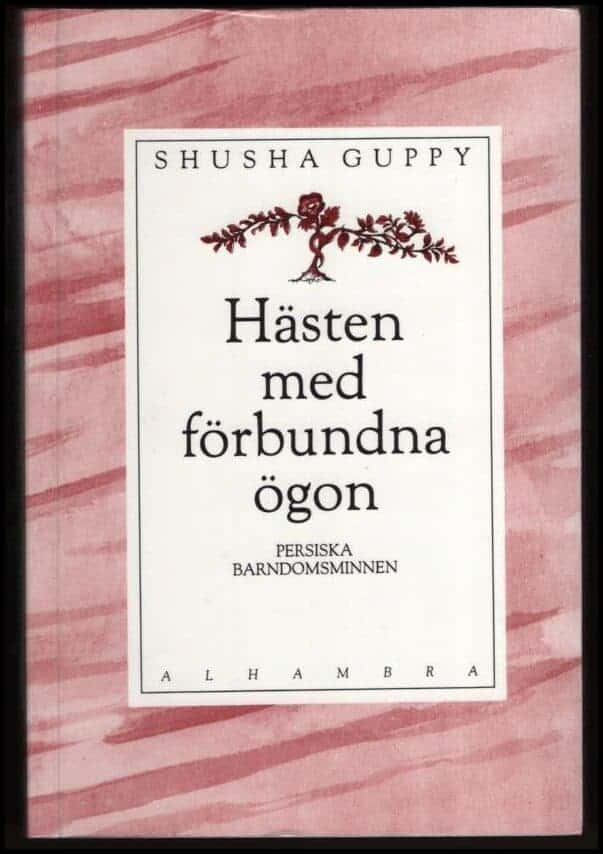 Shusha Guppy : Hästen med förbundna ögon