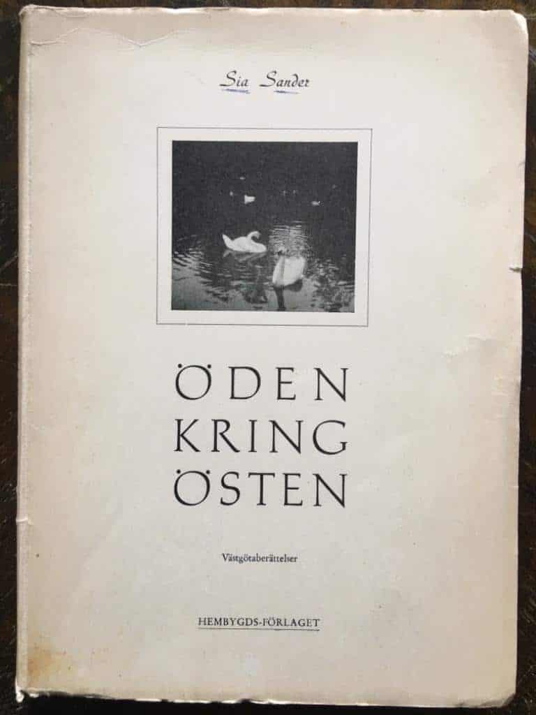 Sia Sander : Öden kring Östen