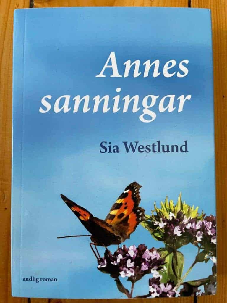 Sia Westlund : Annes sanningar