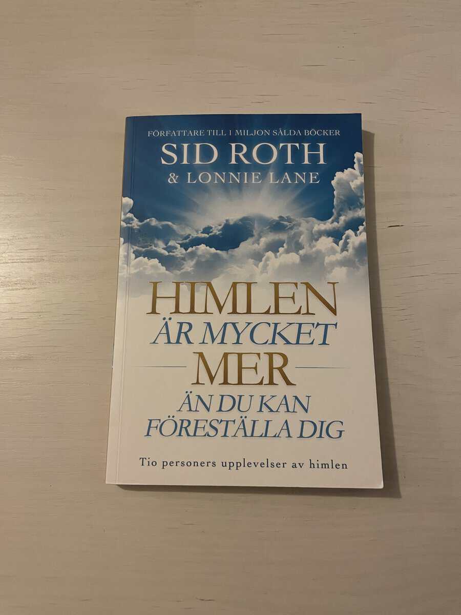 Sid Roth : Himlen är mycket mer än du kan föreställa dig