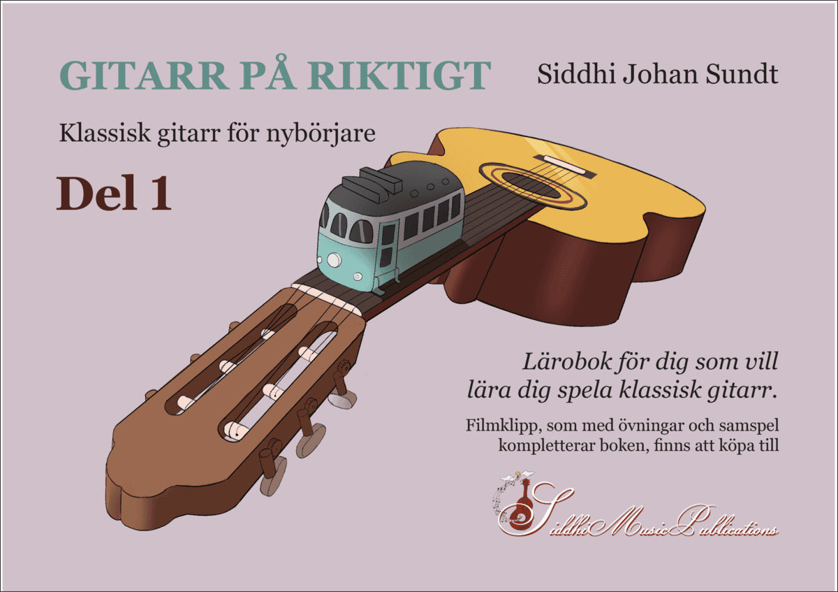 Siddhi Johan Sundt : Gitarr på riktigt