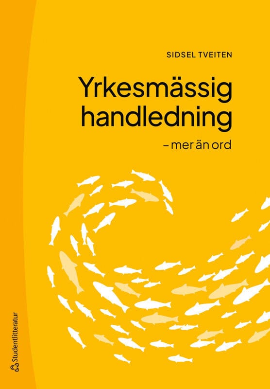 Tveiten, Sidsel ; Kisthinios, Marianne : Yrkesmässig handledning