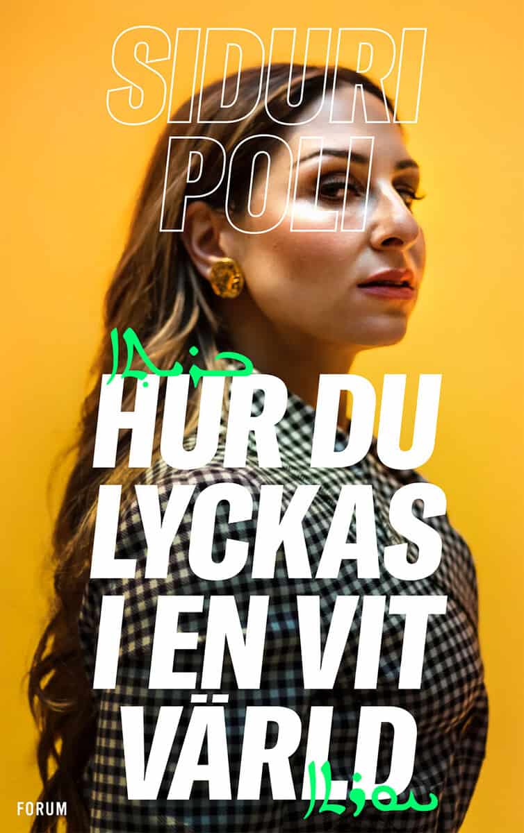 Siduri Poli : Hur du lyckas i en vit värld