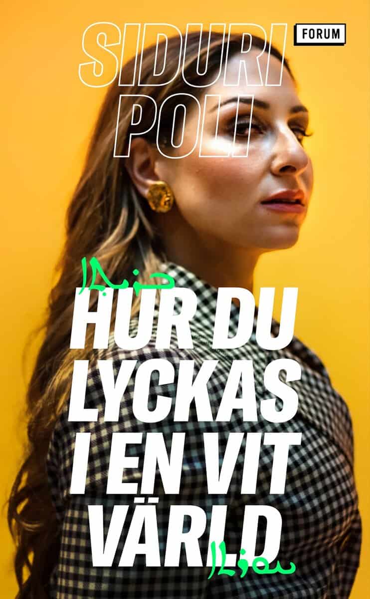 Siduri Poli : Hur du lyckas i en vit värld
