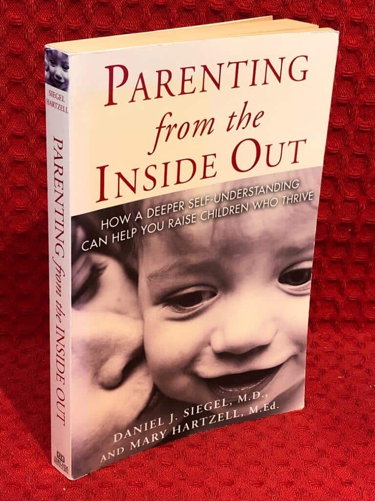 Siegel, Daniel J. ; Hartzell, Mary. : Parenting from the inside out