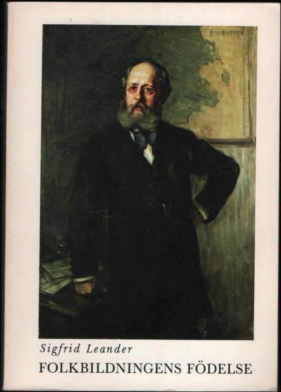 Sigfrid Leander : Folkbildningens födelse