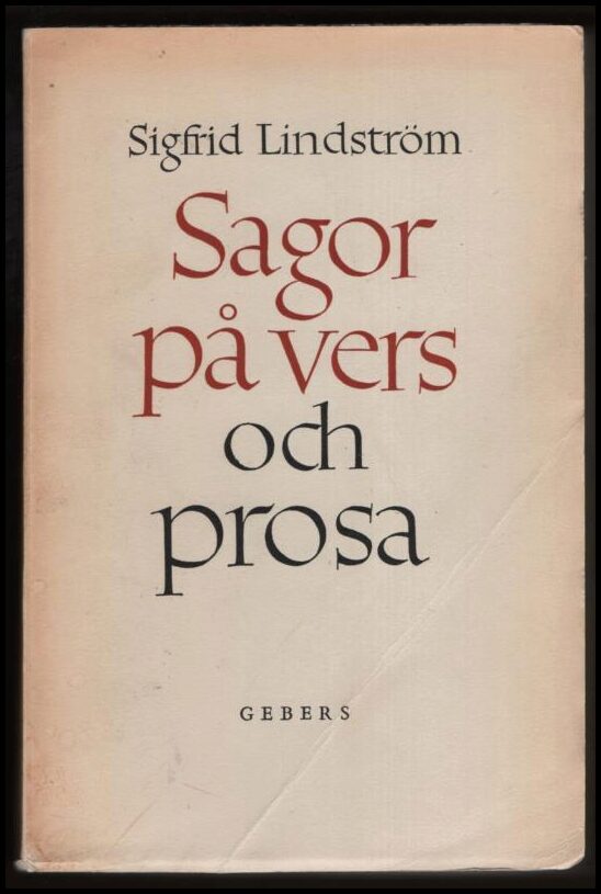 Sigfrid Lindström : Sagor på vers och prosa