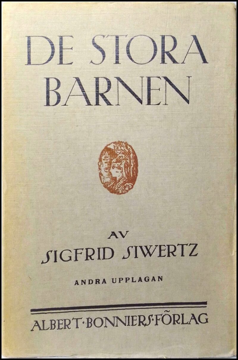 Sigfrid Siwertz : De stora barnen